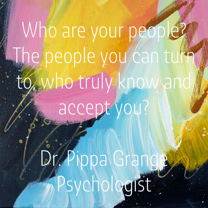 WHO ARE YOUR PEOPLE?